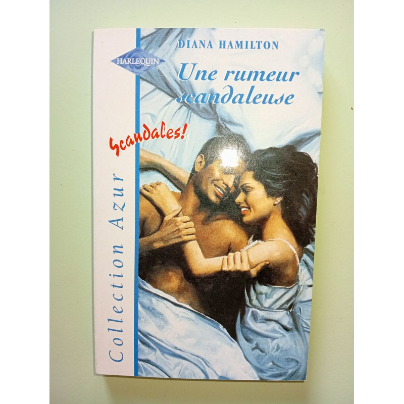 Une rumeur scandaleuse : Collection : Harlequin azur n° 1885