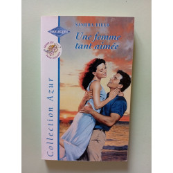 Une femme tant aiméee : Collection Harlequin azur n°1988