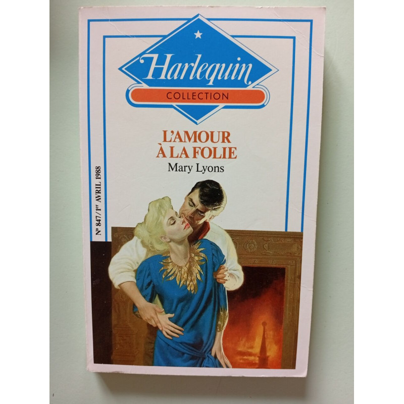 L'Amour à la folie (Collection Harlequin)