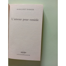 L'amour pour remède (Collection blanche)