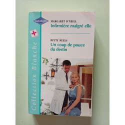 Infirmière malgré elle