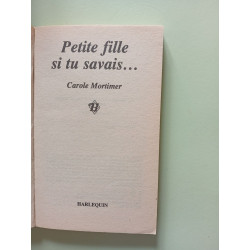 Petite fille si tu savais (Harlequin)