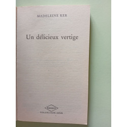 Un délicieux vertige : Collection : Harlequin azur n° 1323