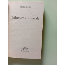 Infirmière à Riverside Suivi de Un homme à convaincre : Collection...