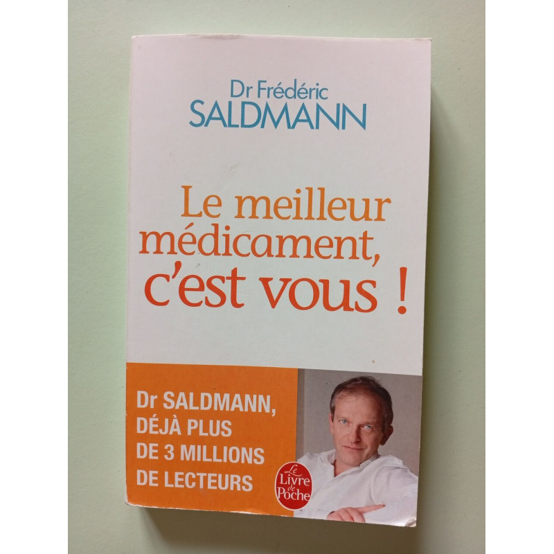 Le meilleur medicament c'est vous
