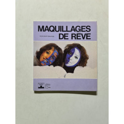 Maquillages de rêve