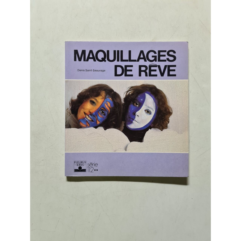 Maquillages de rêve