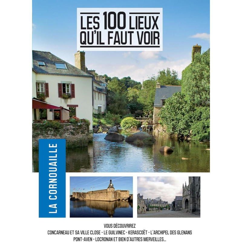 100 lieux qu il faut voir : la cornouaille [FR Import](NEUF SOUS...