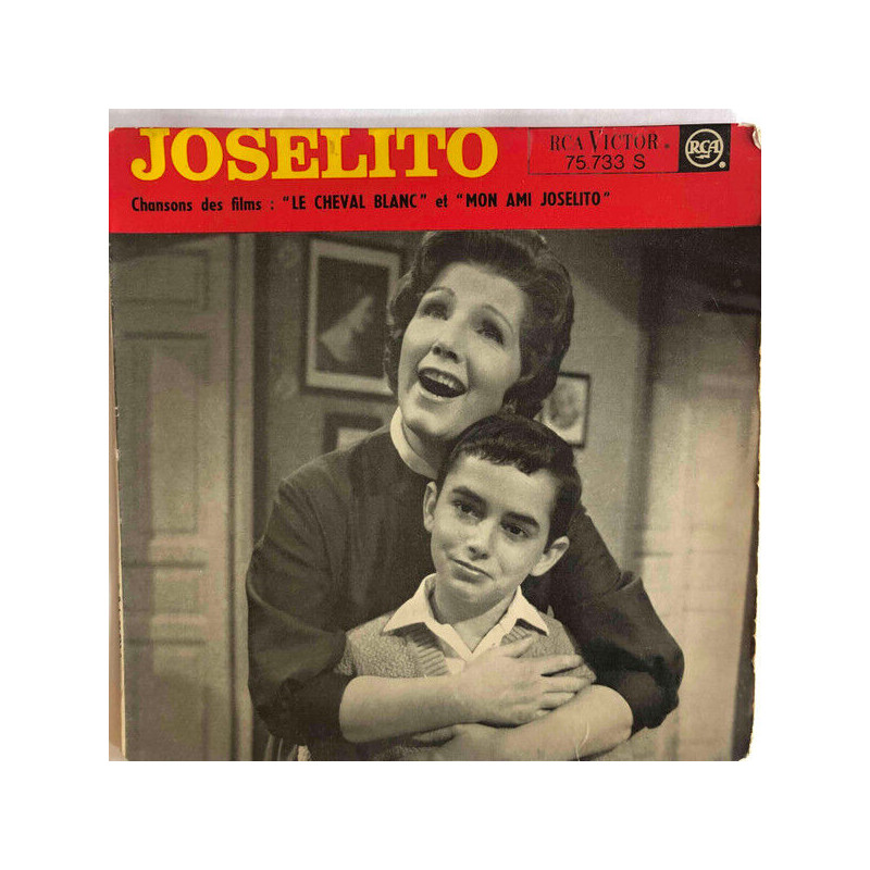Chansons des films " Le cheval blanc " et Mon ami Joselito "