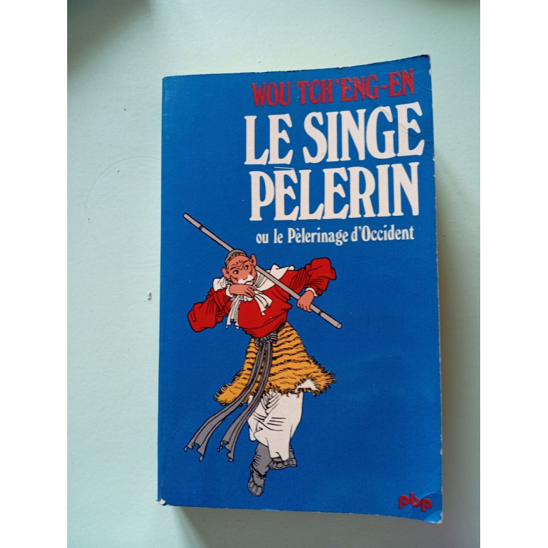Le singe pèlerin ou Pèlerinage d'Occident