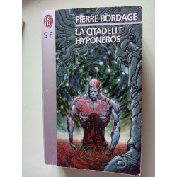 Les Guerriers du silence tome 3 : La citadelle Hyponéros