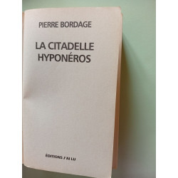 Les Guerriers du silence tome 3 : La citadelle Hyponéros