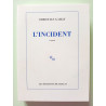 L'incident