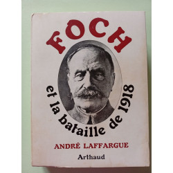 Foch et la bataille de 1918