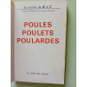 La cuisine de a a z... / poules poulets poulardes (Ldp Prat.Coul.)