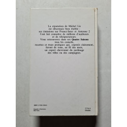 Les 4 Saisons de Michel le Jardinier