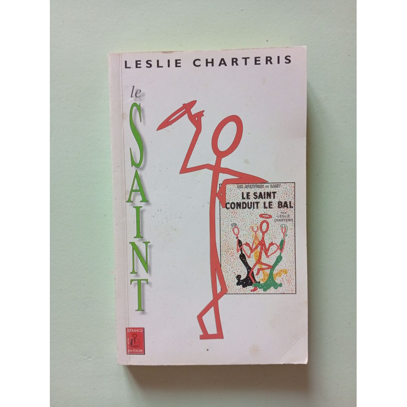 Le Saint conduit le bal