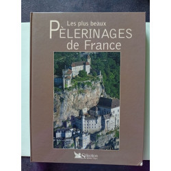 Les Plus Beaux Pelerinages De France