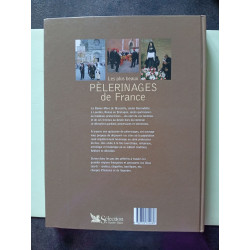 Les Plus Beaux Pelerinages De France