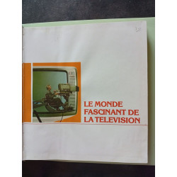 Le monde fascinant de la télévision