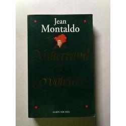 Mitterrand et les quarante voleurs