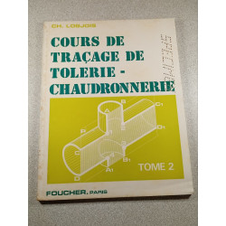Cours de traçage de tolerie - chaudronnerie tome 2