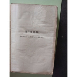 Waterloo. Étude de la campagne de 1815