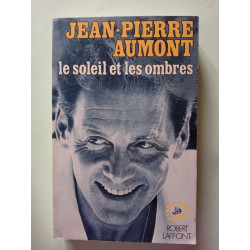 Le soleil et les ombres