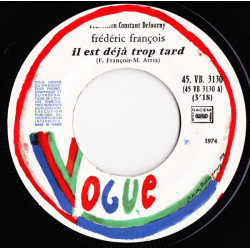 Il Est Déjà Trop Tard / Viens Me Retrouver