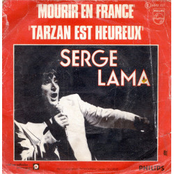 Mourir En France / Tarzan Est Heureux
