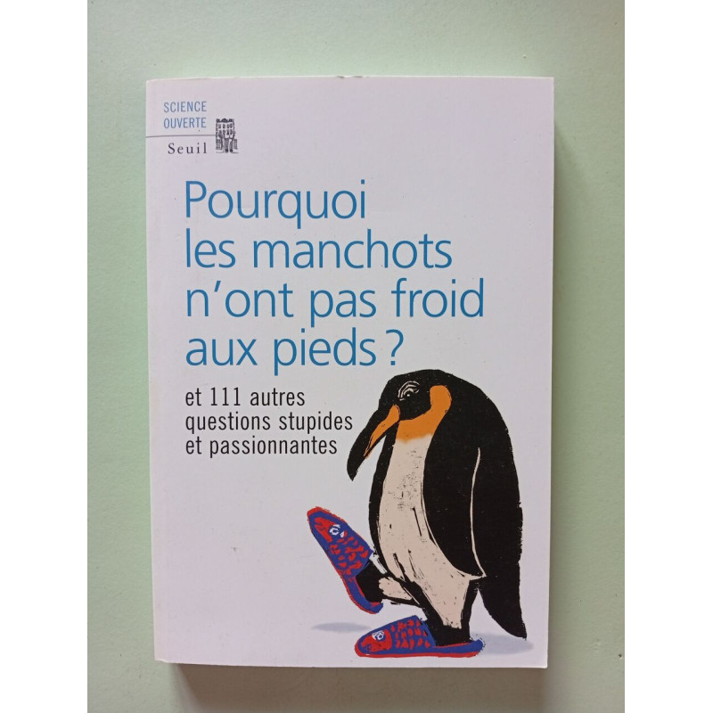 Pourquoi les manchots n'ont pas froid aux pieds