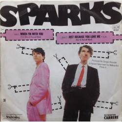 When I'm With You / Just Because You Love Me