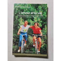 L'amour et la vie