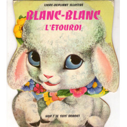 Blanc-Blanc L'étourdi