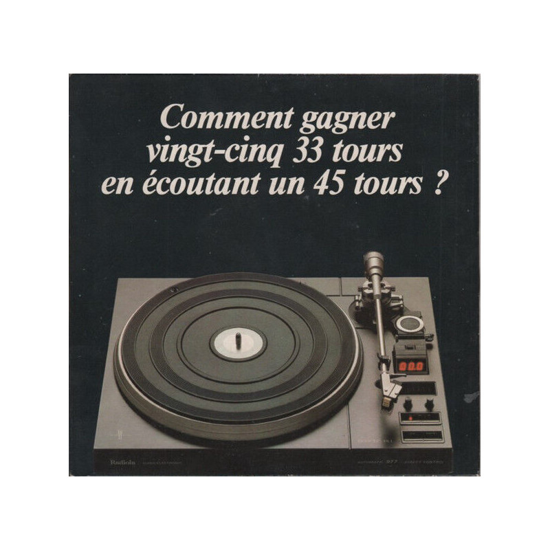 Comment Gagner Vingt-cinq 33 Tours En écoutant Un 45 Tours