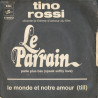 Parle Plus Bas (Speak Softly Love) / Le Monde Est Notre Amour (Till)