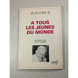 A tous les jeunes du monde