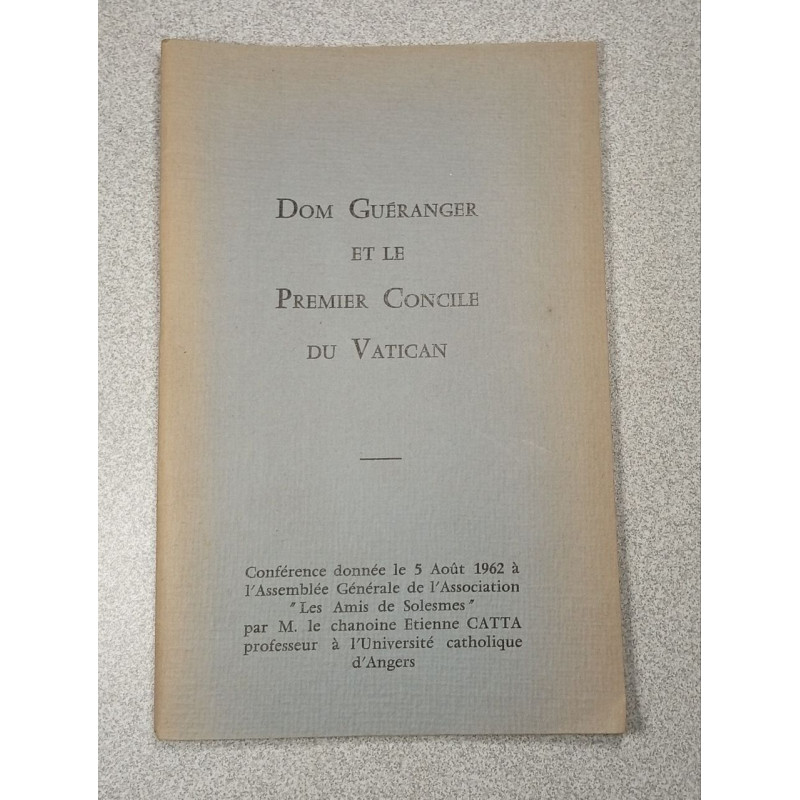 Dom Guéranger et le Premier Concile du Vatican