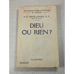 Dieu ou rien? II