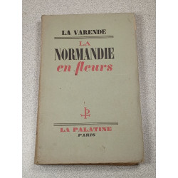 La Normandie en fleurs