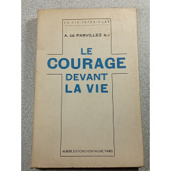 Le Courage devant la Vie