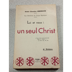 Lui et nous : un seul Christ