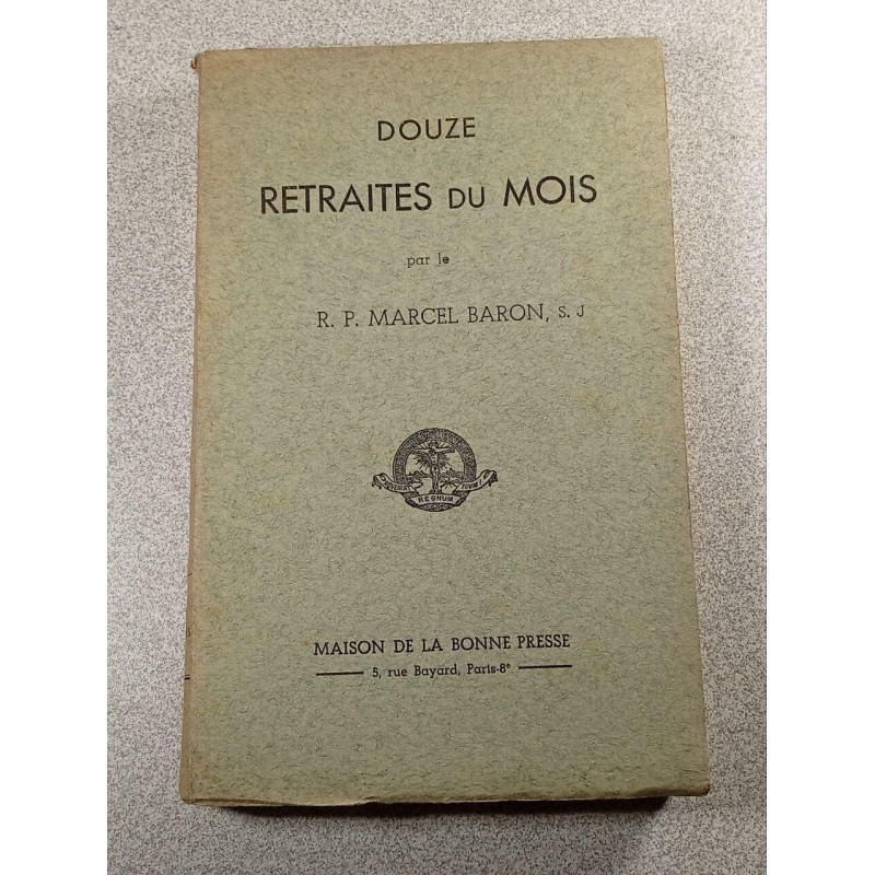 Douze retraites du mois