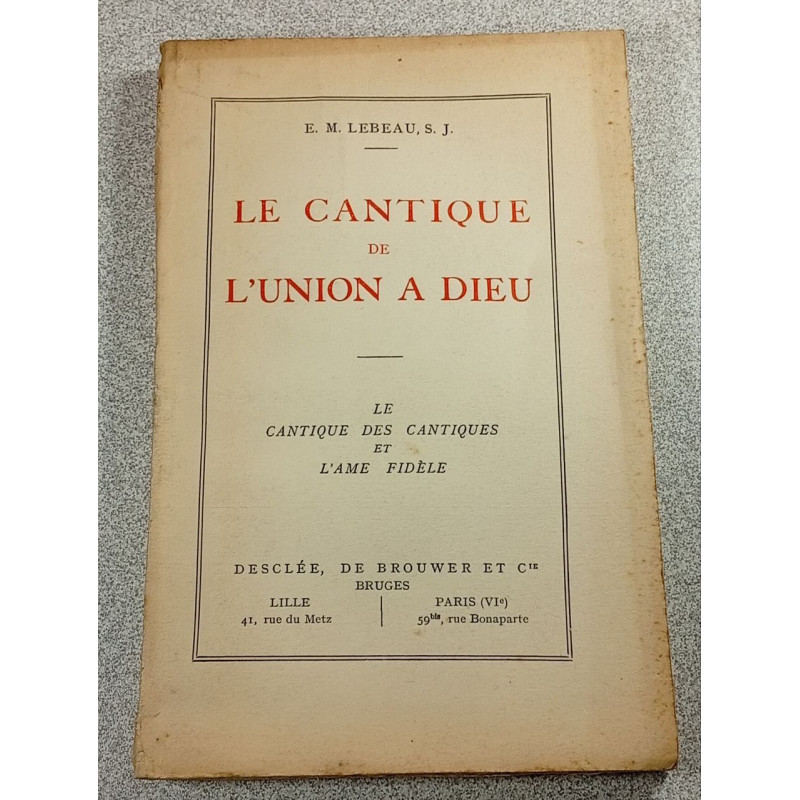 Le Cantique de l'union à Dieu