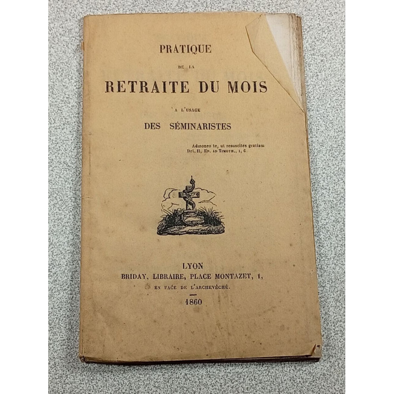 Pratique de la retraite du mois