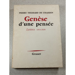 Genèse d'une pensée Lettres (1914-1919)