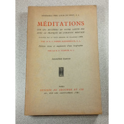 Méditations sur les mystères de notre sainte foi avec la pratique...