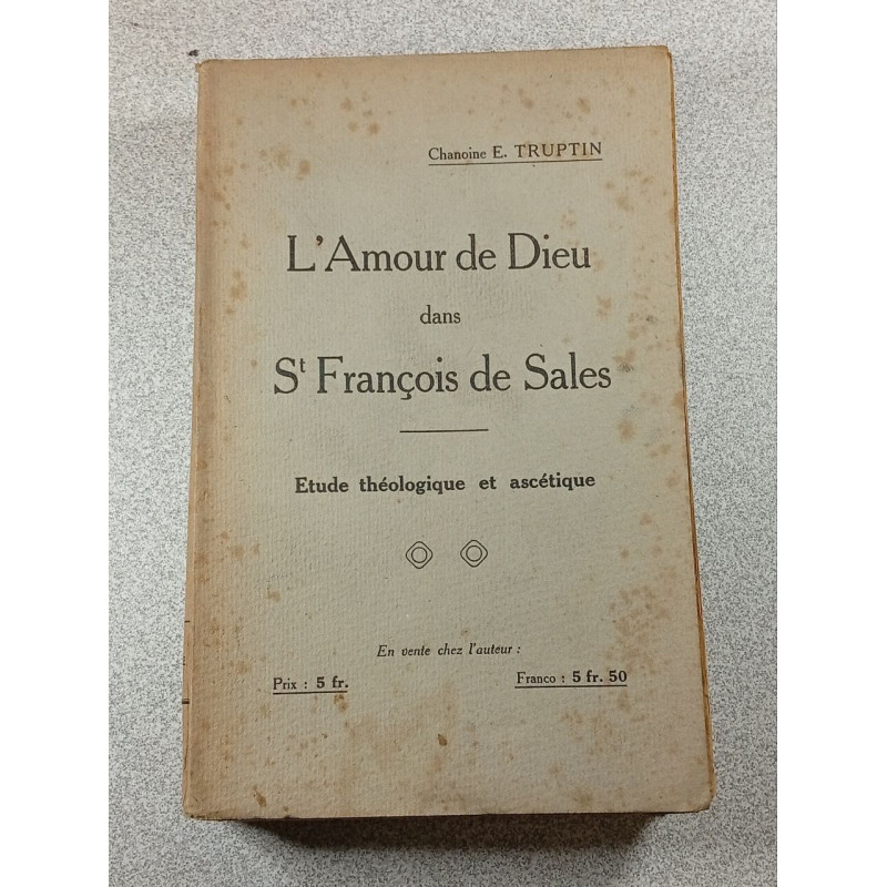 L'Amour de Dieu dans S' François de Sales