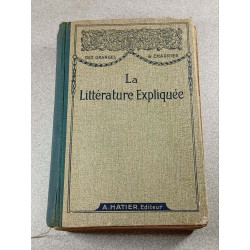 La Littérature Expliquée - vingt-deuxième édition