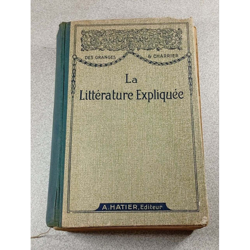 La Littérature Expliquée - vingt-deuxième édition